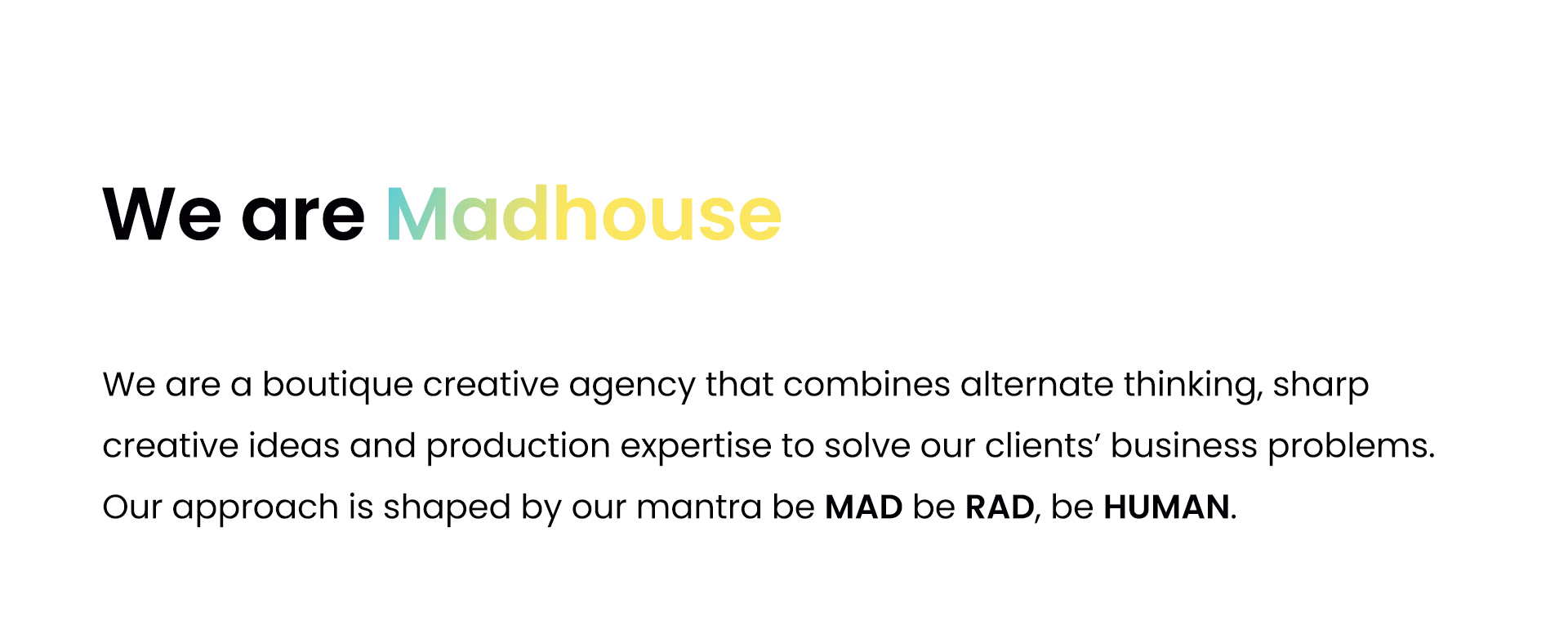 Madhouse Media Creative Boutique